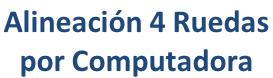 Alineación 4 Ruedas  por Computadora